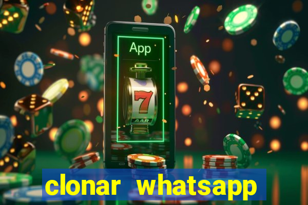 clonar whatsapp normal gratis